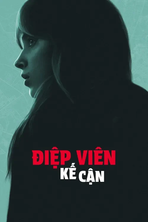 Phim Điệp Viên Kế Cận