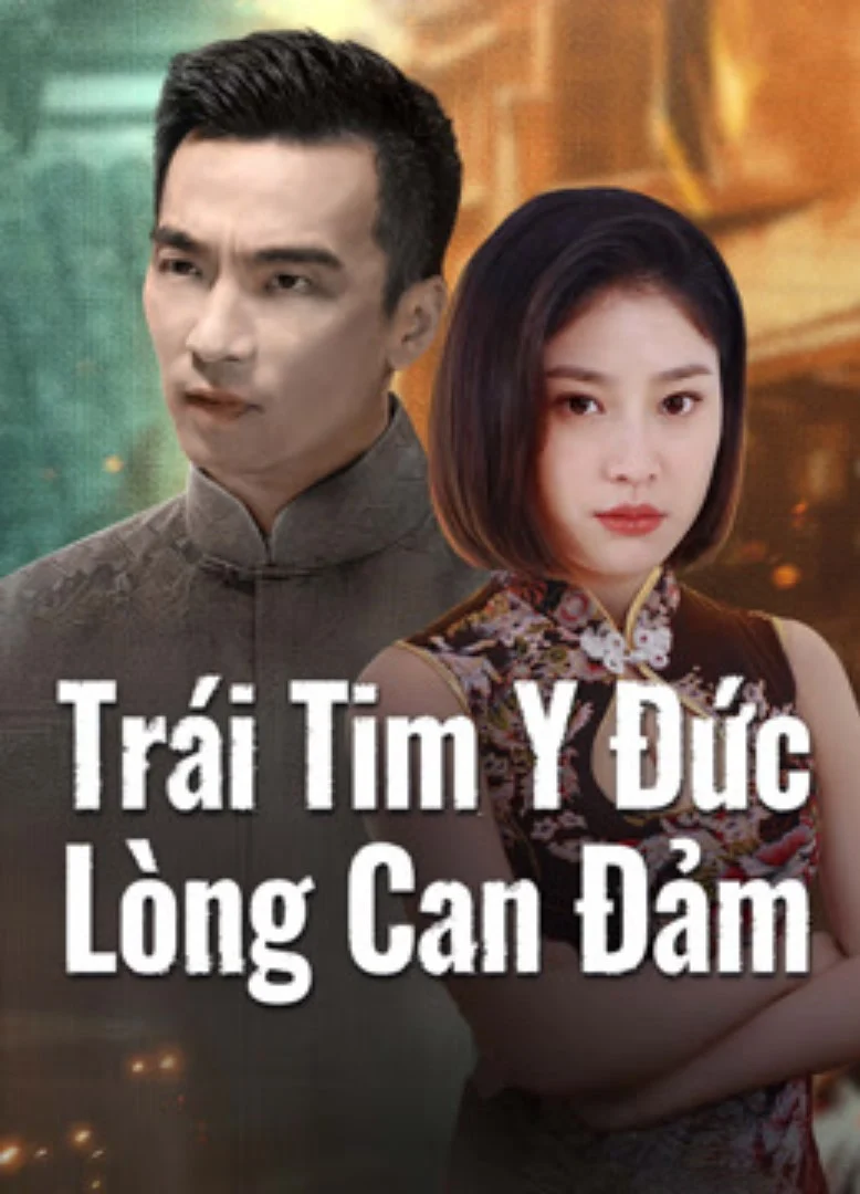 Phim Trái Tim Y Đức: Lòng Can Đảm