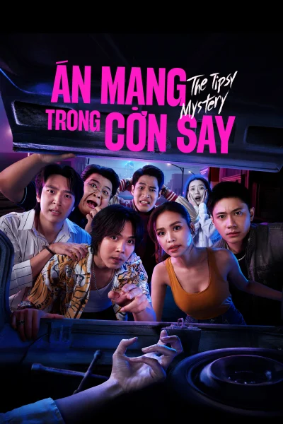 Phim Án Mạng Trong Cơn Say