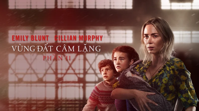 Vùng Đất Câm Lặng: Phần II